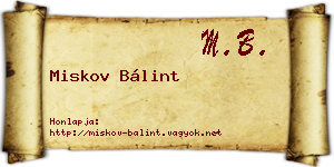 Miskov Bálint névjegykártya